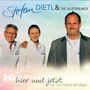 Stefan Dietl & die Aufdreher - Hier und jetzt CD