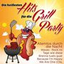 Die hei�esten Hits f�r die Grill Party 2er-CD 