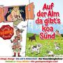 Auf der Alm da gibs koa S�nd 2CD 