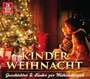 Kinderweihnacht - Geschichten und Lieder zur Weihnachtszeit 3er-CD 