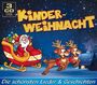 Kinderweihnacht - Die sch�nsten Lieder & Geschichten  3CD