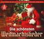 Die sch�nsten Weihnachtslieder 3CD