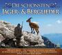 Die sch�nsten J�ger- & Berglieder 3er-CD 