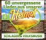60 unvergessene Lieder aus unserer Heimat - 3CD 
