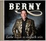 Berny - Liebe kann so einfach sein - CD 