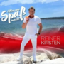 Reiner Kirsten - Alles was Spa� macht - Das Jubil�umsalbum  