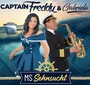 Captain Freddy & Gabriela: MS Sehnsucht CD 