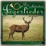 Die sch�nsten J�gerlieder [CD] 