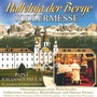 Anneliese Breitenberger - Halleluja der Berge - Jodlermesse [CD] 