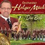 Orchester Holger M�ck - Das Beste - Egerl�nder Blasmusik aus Leidenschaft [CD] 