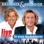 Brunner&Brunner Live - Die gro�e Abschiedstournee [CD] 