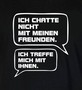 T-Shirt mit Spruch Chatten