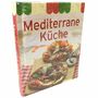 Mediterrane K�che Kochbuch im Mini-Format gebundene Ausgabe in Deutsch 