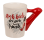 Tasse High heels are girls best friends Kaffeebecher mit Schuh als Henkel 375 ml