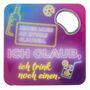 Untersetzer mit Flaschen�ffner lustige Spr�che ca. 9,5 cm Bierdeckel