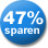 47% Sparen!