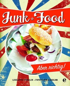 Kochbuch - Liselotte Forslin - Junk Food