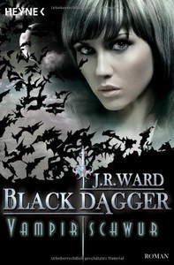 Black Dagger 17: Vampirschwur - J. R. Ward - Buch