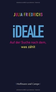 Ideale - Julia Friedrichs - Buch