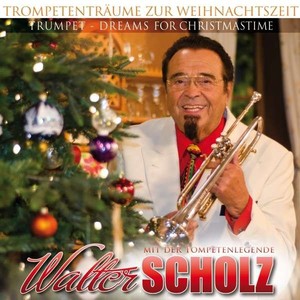 Walter Scholz - Trompententr�ume zur Weihnacht [CD]