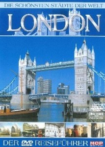 Die sch�nsten St�dte der Welt: London [DVD]