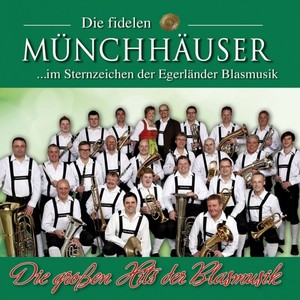 Die Gro�en Hits der Blasmusik - Die Fidelen M�nchh�user [CD]