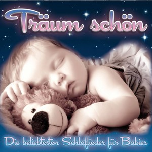 Träum Schön - Die beliebtesten Schlaflieder für Babies [CD]