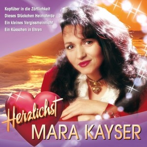 Herzlichst - MARA KAYSER [CD]