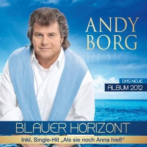 Andy Borg - Blauer Horizont [CD]