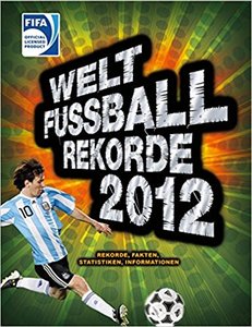 Welt-Fußball-Rekorde 2012