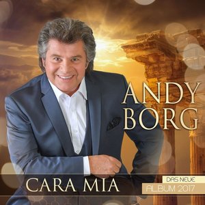 Andy Borg - Cara Mia - Das neue Album 2017 [CD]