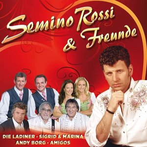 Semino Rossi & Freunde [CD]