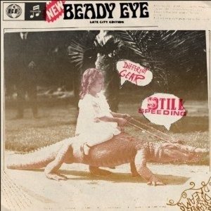 Beady Eye - Different Gear Still Speeding [CD]