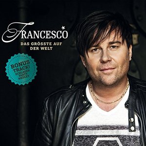 Francesco - Das Gr��te Auf Der Welt [CD]