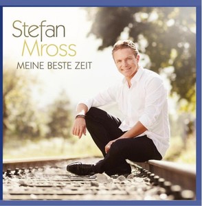 Meine beste Zeit - Stefan Mross [CD]