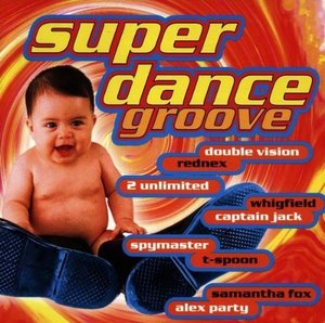 Super Dance Groove [CD] - gebraucht sehr gut