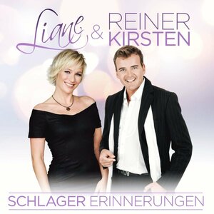 Liane & Reiner Kirsten: Schlagererinnerungen (CD)