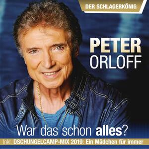 Peter Orloff: War das schon alles - Der Schlagerk�nig (CD)