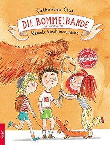 Die Bommelbande - Kamele k�sst man nicht - Buch