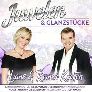 Liane & Reiner Kirsten - Juwelen & Glanzst�cke, Limitierte Edition (CD)