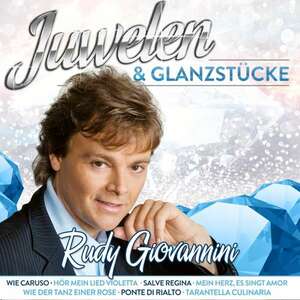 Rudy Giovannini - Juwelen & Glanzstcke, Limitierte Edition (CD)