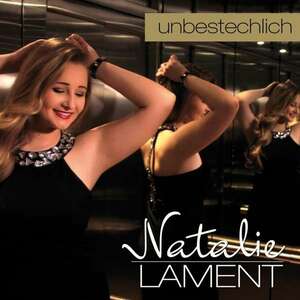 Natalie Lament: Unbestechlich (CD)