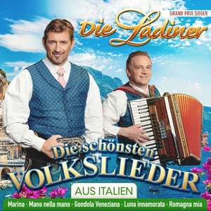 Die Ladiner: Die sch�nsten Volkslieder aus Italien (CD)
