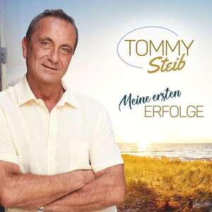 Tommy Steib: Meine ersten Erfolge (CD)