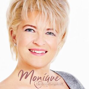 Monique - Herzanziehungskraft  [CD]