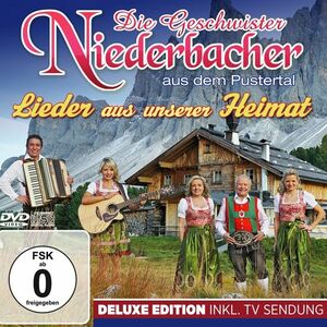 Die Geschwister Niederbacher - Lieder aus unserer Heimat - Deluxe Edition [CD+DVD]