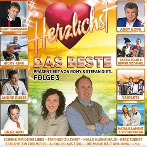 Herzlichst - Das Beste Pr�sentiert Von Romy & Stefan Dietl Folge 3 - 2er CD