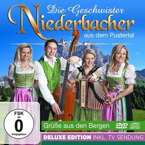 Die Geschwister Niederbacher Gr��e Aus Den Bergen - Deluxe Edition Inkl. Tv-Sendung - CD+DVD
