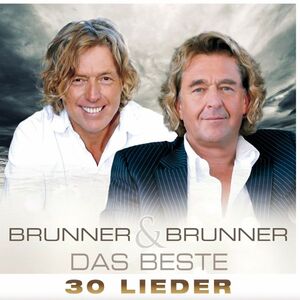 Brunner & Brunner - Das Beste 30 Lieder 2er CD