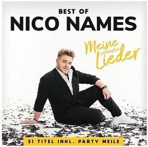 Nico Names - Best Of - Meine Schnsten Lieder - 2er CD
